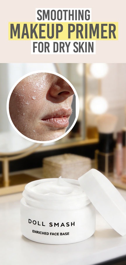 Doll Smash Enriched Face Base - Beauty and the Boutique - Smoothing makeup primer for dry skin