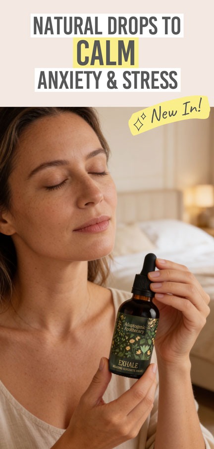 Adaptogenic Apothecary 'Exhale' Glycerite Drops - Beauty and the Boutique - Natural drops to calm anxiety & stress