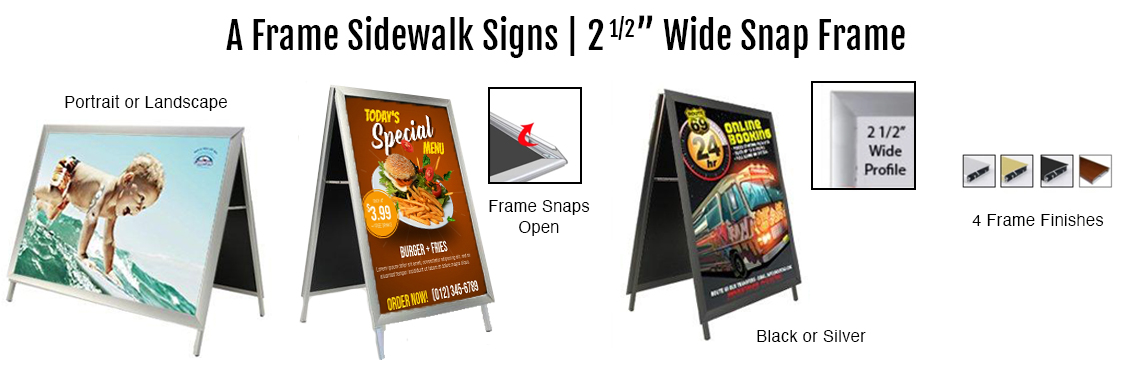 A-Frame-Sidewalk-Signs--2-1-2-Wide-Snap-Frame--copy
