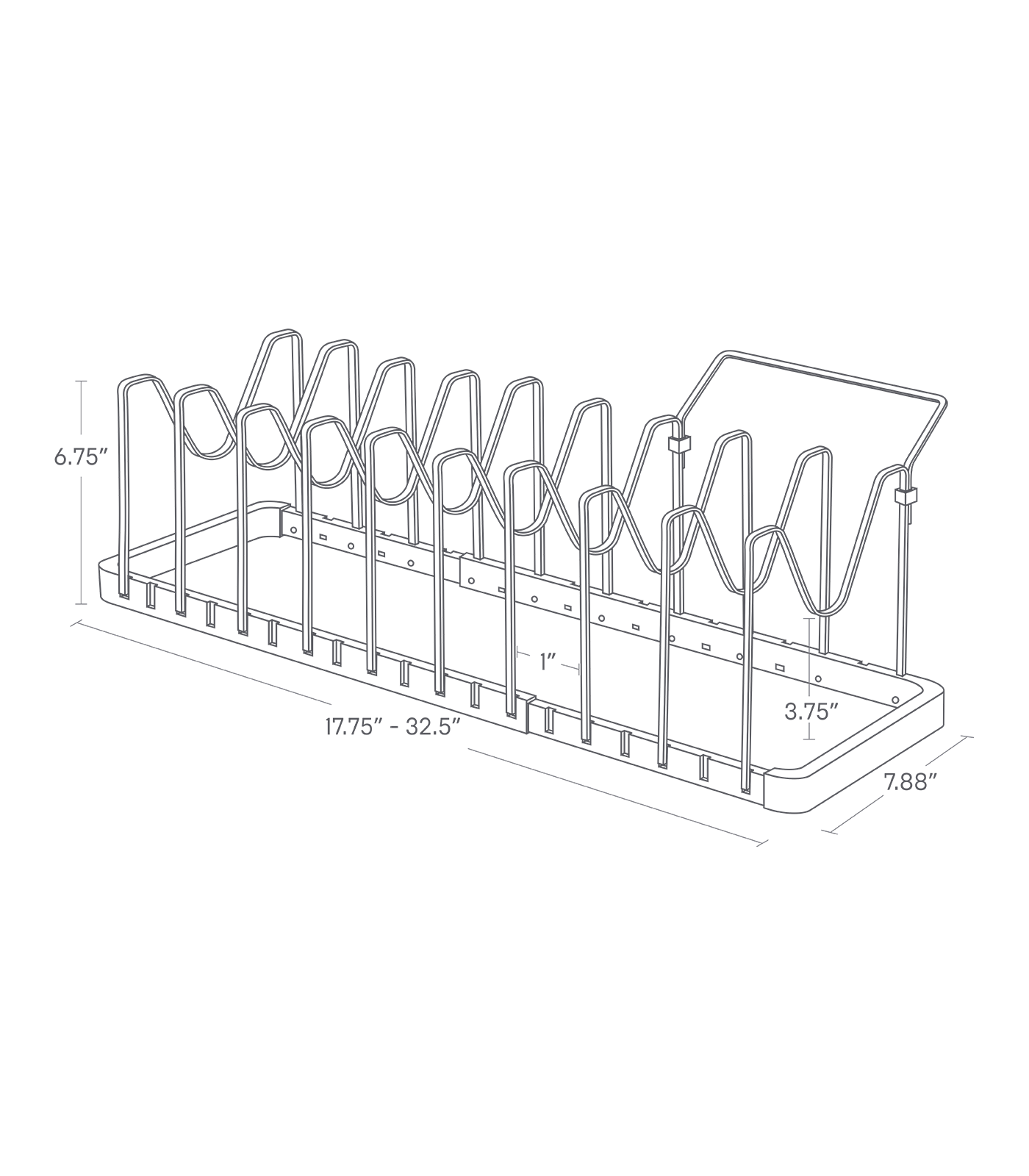 Dimension image for Adjustable Pot Lid Organizer on a white backrgound with a length of ranging from 17.75'' to 32.5'', a base width of 7.88'', a rack height of 6.75'', a lower rack height of 3.75'', with 1'' separating each rack.