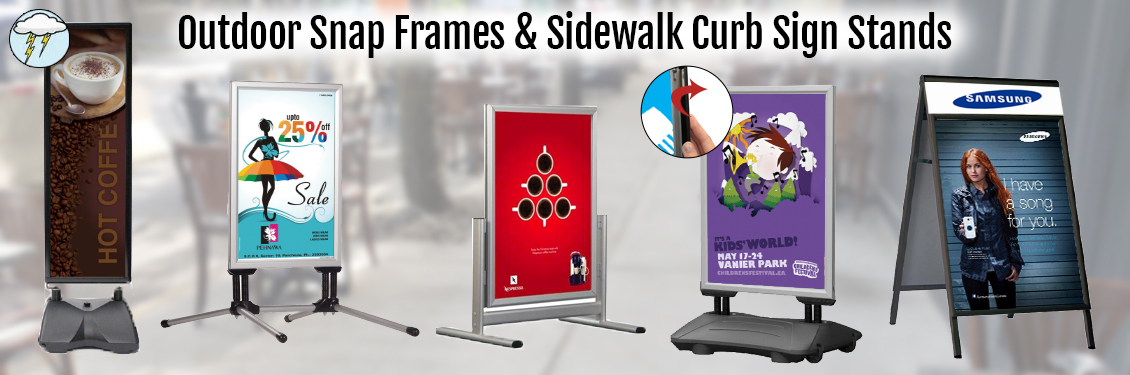 Outdoor Snap Frames and Sidewalk Curb Sign Stands – SnapFrames4Sale