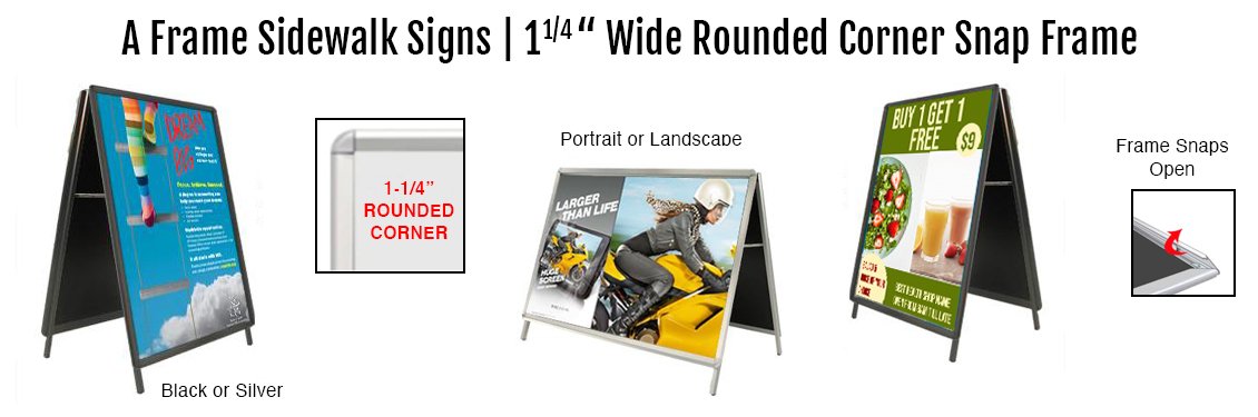 A-Frame-Sidewalk-Signs-1-1-4-Wide-Rounded-Corner-Snap-Frame