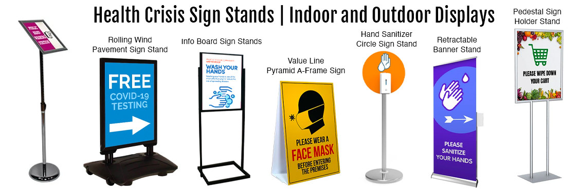 Health-Crisis-Sign-Stands--Indoor-and-Outdoor-Displays--copy