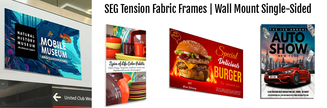 SEG-Tension-Fabric-Frames-%7C-Slim-Style-Mini-Wall-Mount-Single-Sided--copy