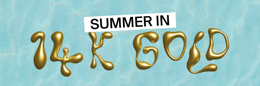 summer in 14k gold banner