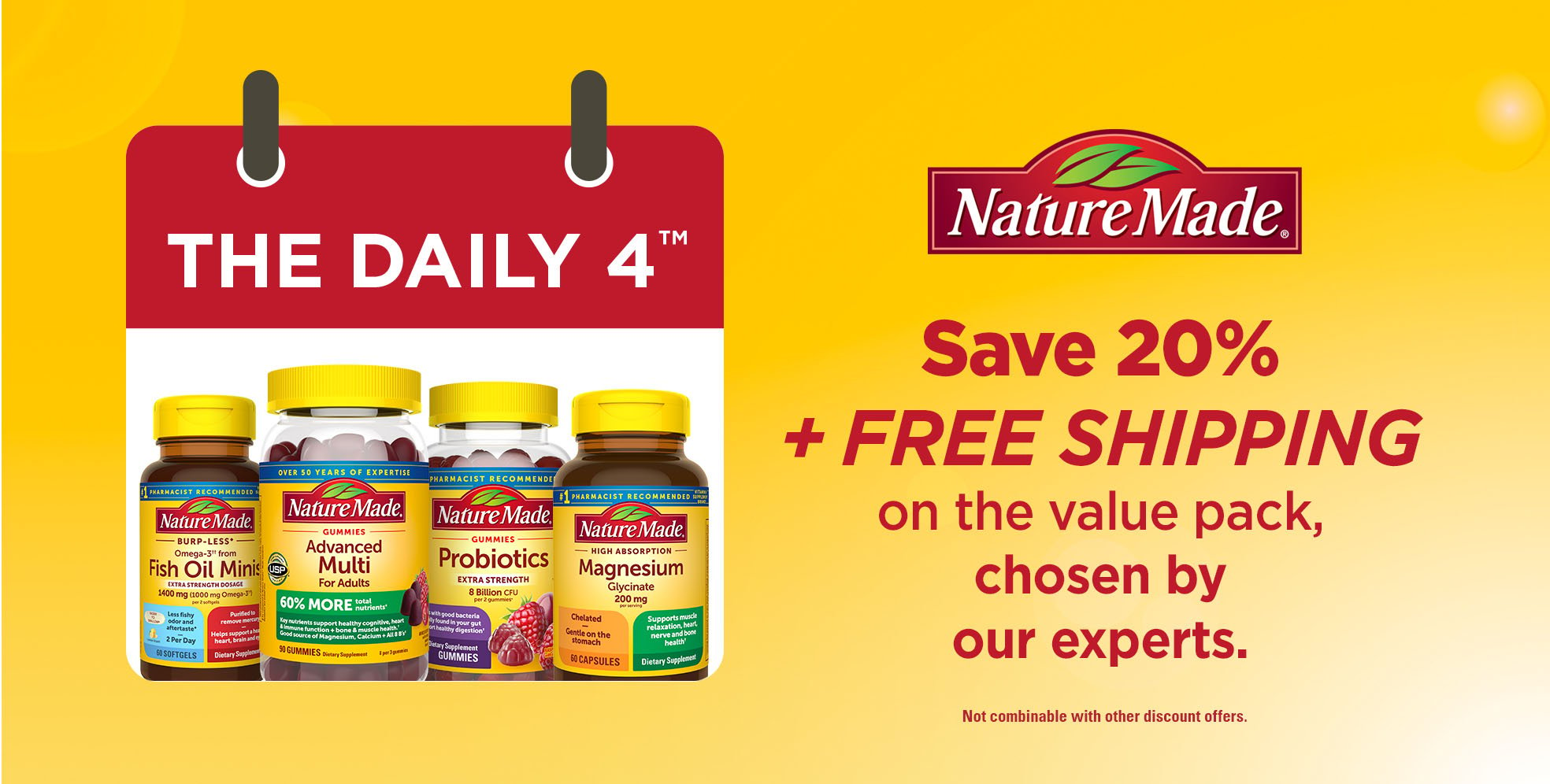 Save 20% + Enjoy FREE SHIPPING on the 4 Daily Vitamins & Supplements