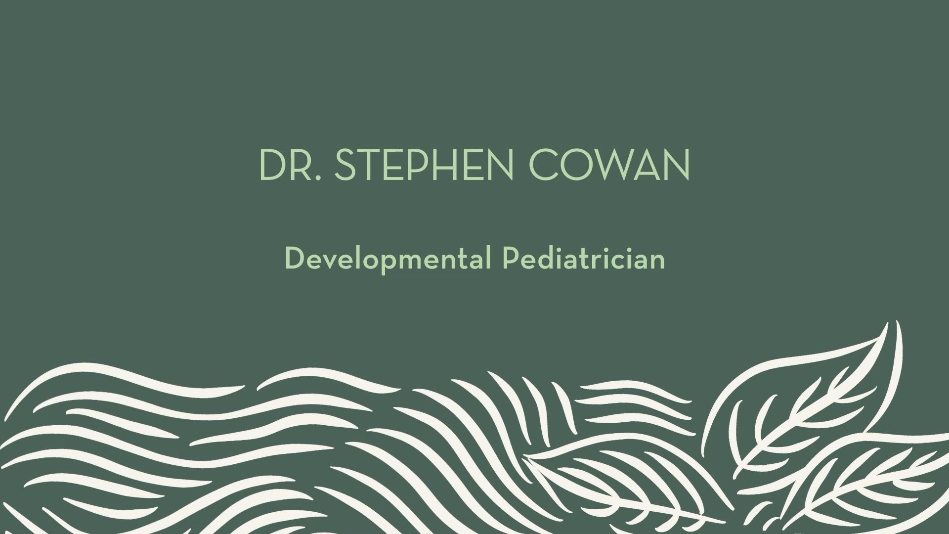 Dr. Cowan | Introduction