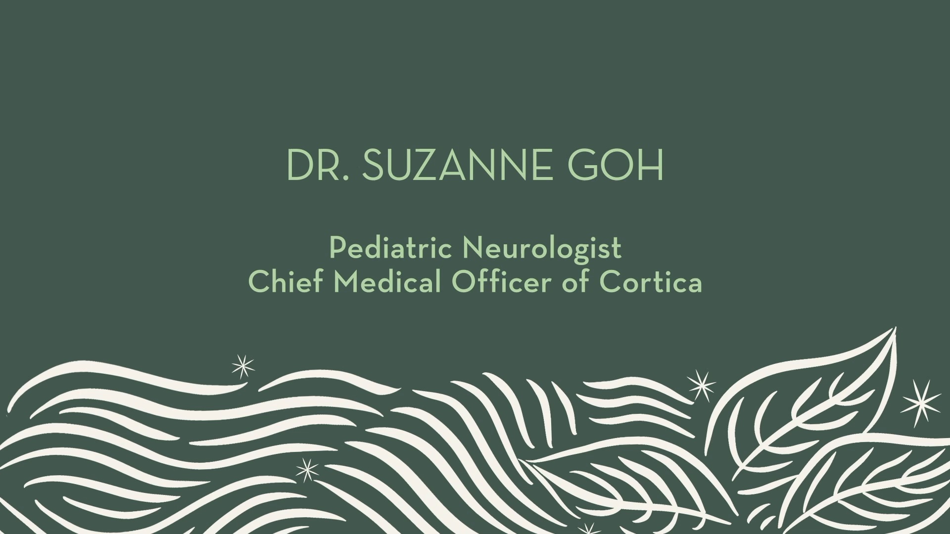 Dr. Suzanne Goh | Introduction