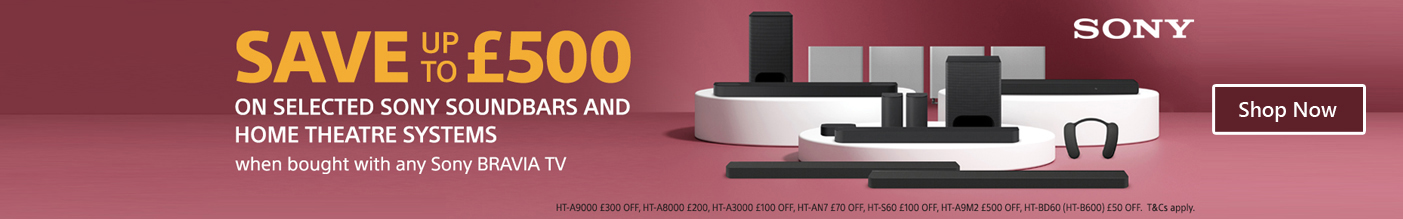 £500Off Selected Sony Soundbars