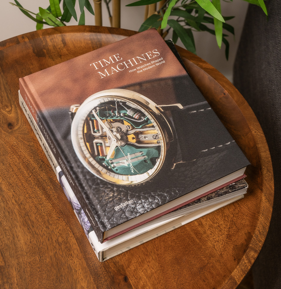 Time Machines: How Watches Shaped the Modern World Great for the Coffee Table