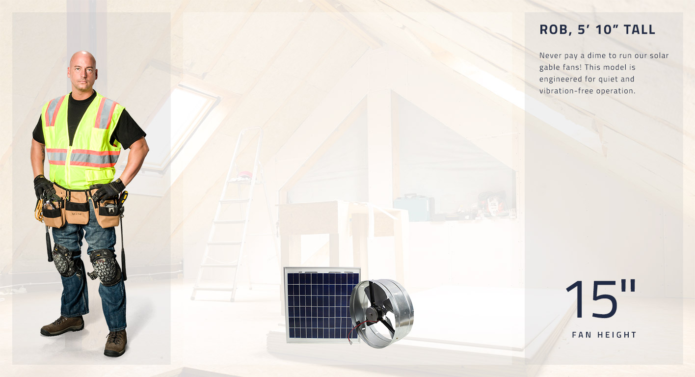 Never pay a dime to run our solar gable fans! This model is engineered for quiet and vibration-free operation. This fan is 15 inches in diameter.