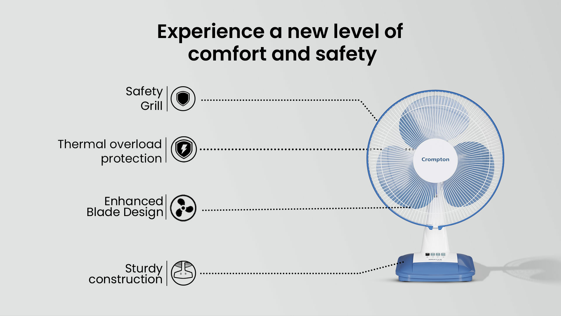 Experience a new level of comfort and safety