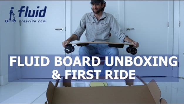 Fluid Board Unboxing & First Ride
