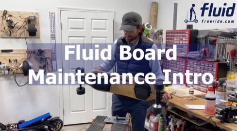 Fluid Board Maintenance Video
