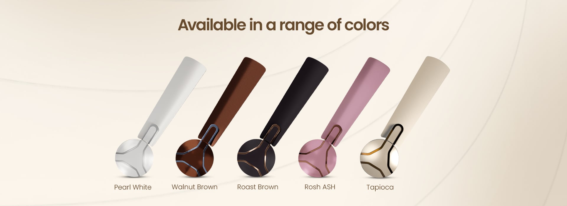 Available in a Variety of Colors