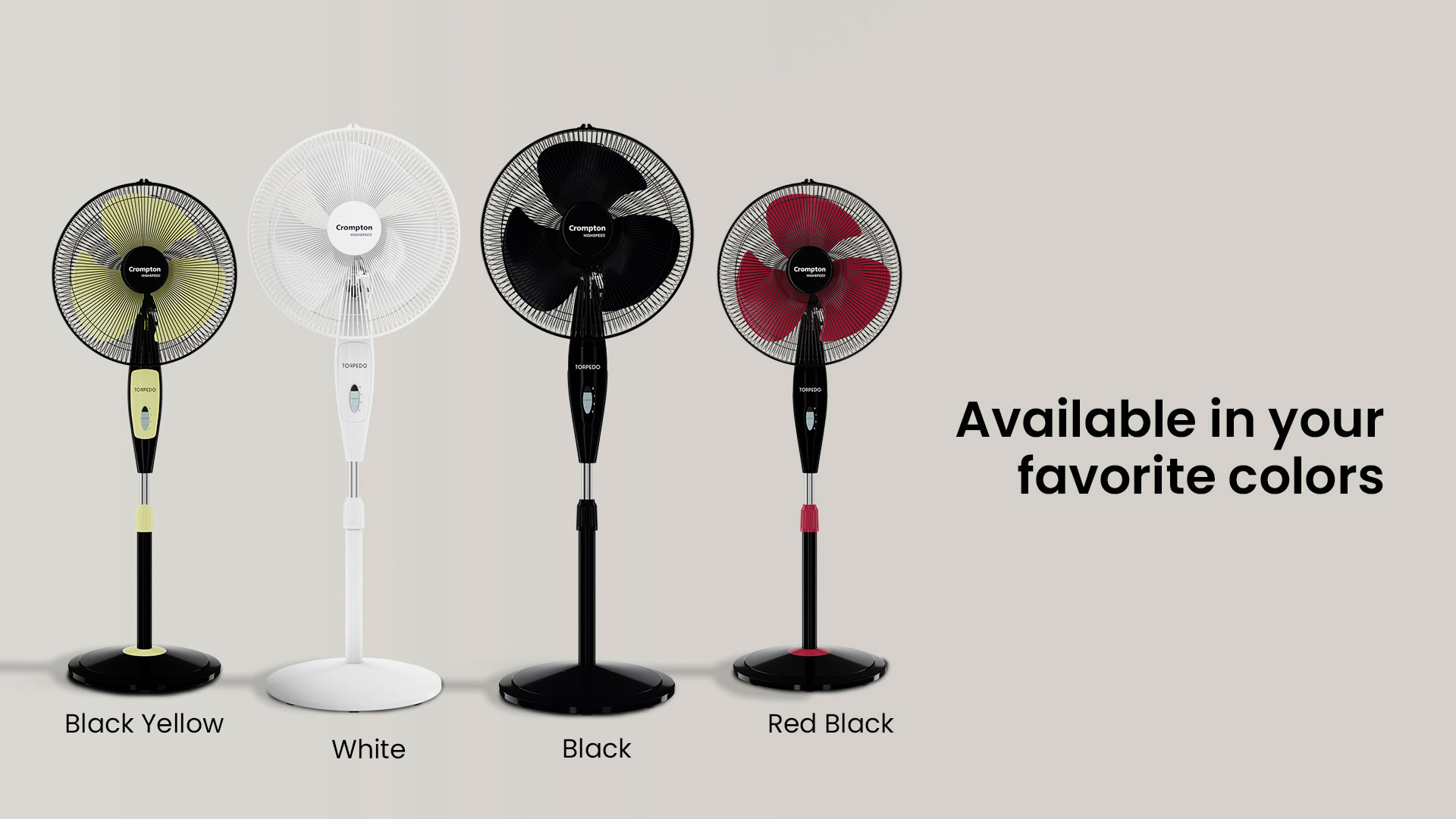 Available in Your Favorite Colors