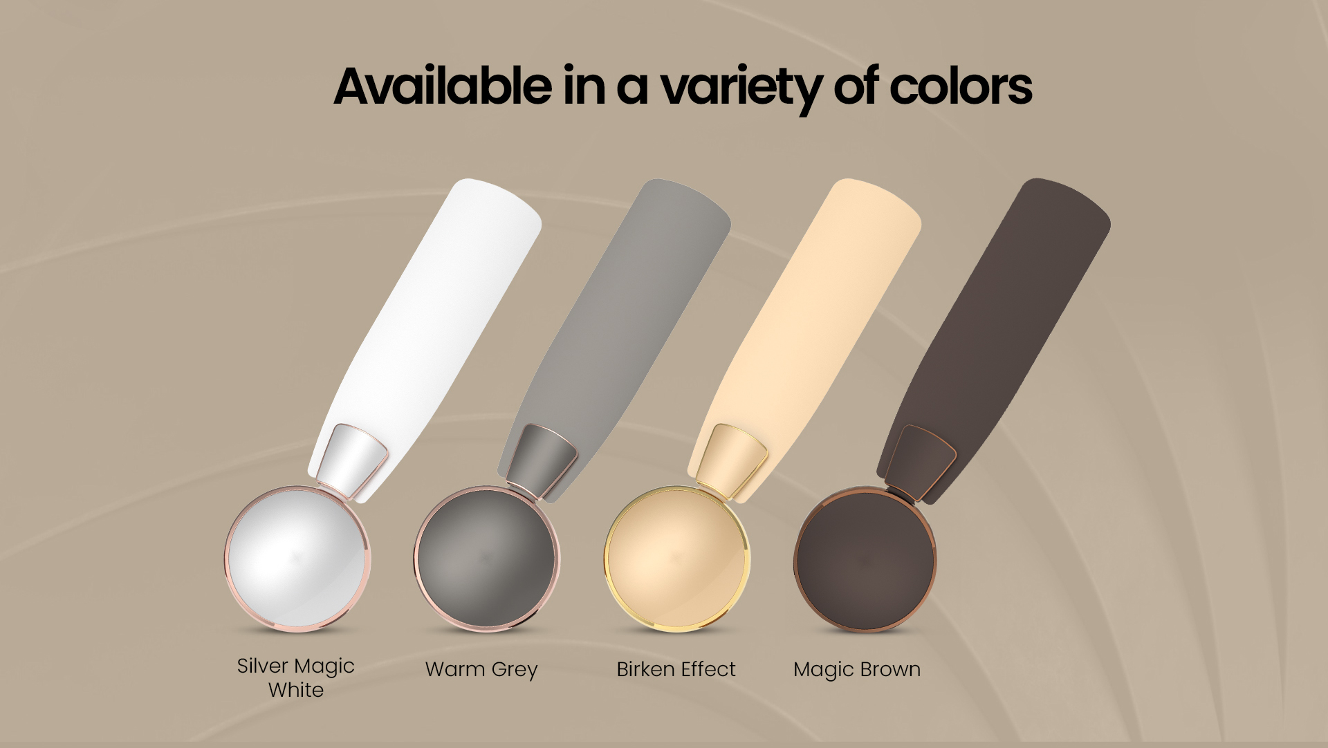 Available in a Variety of Colors