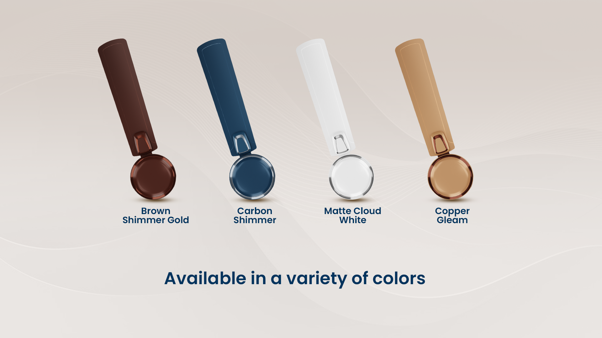 Available In a variety of Colors