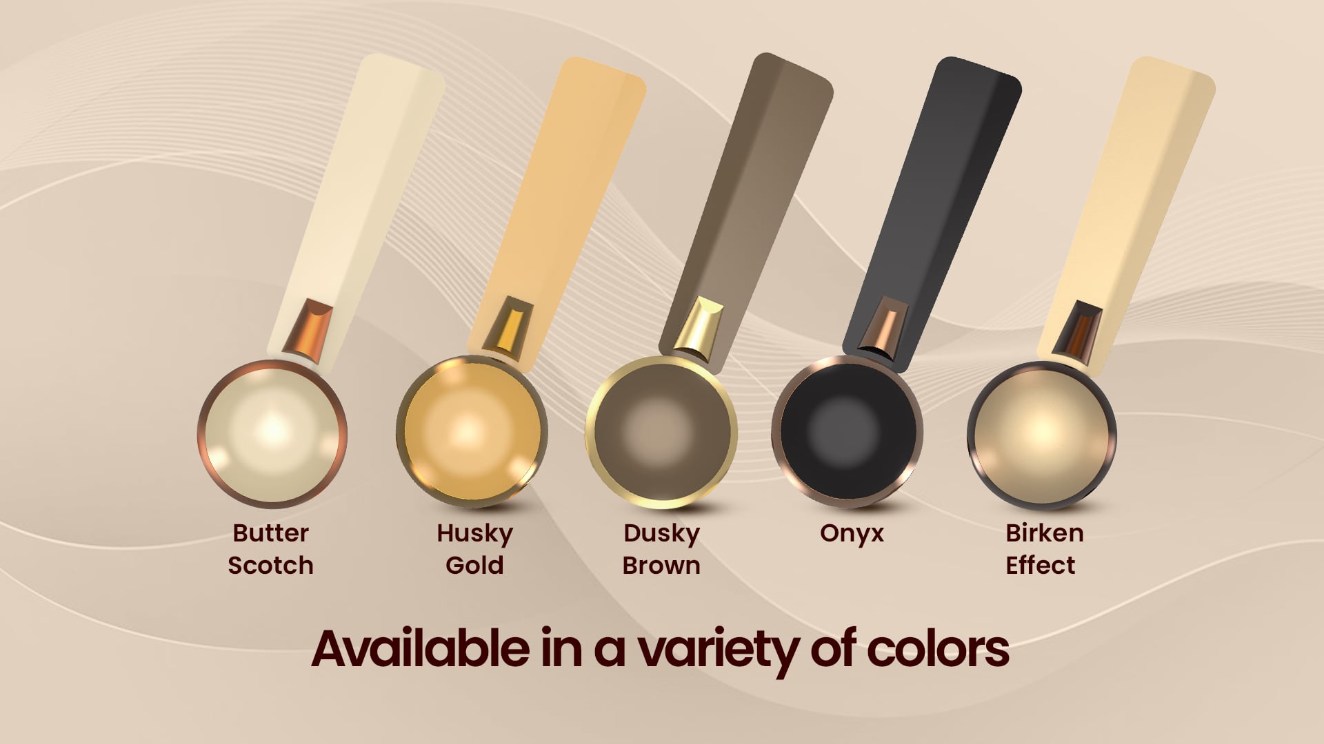 Available In a Variety Of Colors