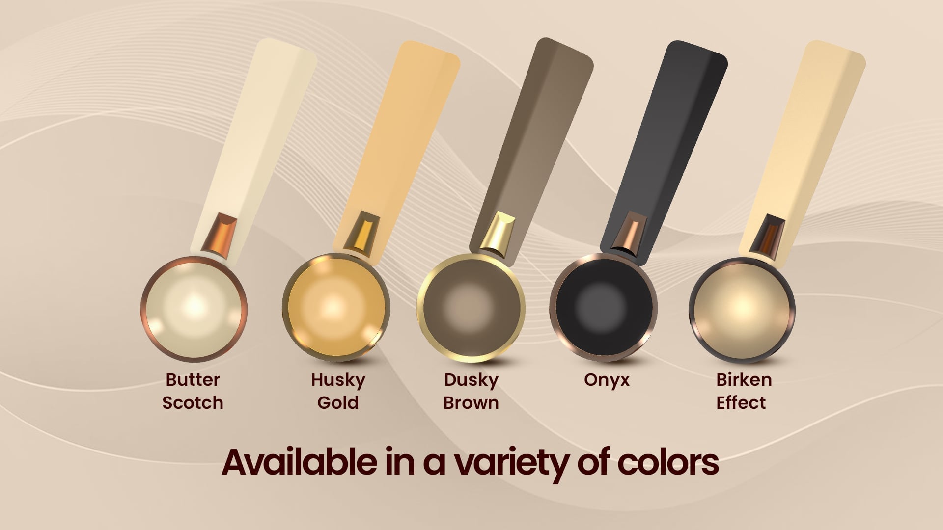 Available In a Variety Of Colors