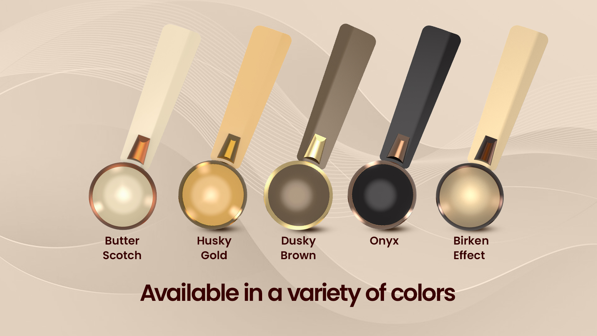 Available In a Variety Of Colors