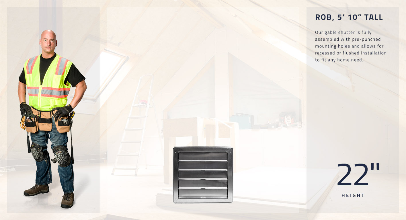 Our gable shutter is fully assembled with pre-punched mounting holes and allows for recessed or flushed installation to fit any home need. CX2121AM is 22 inches square.