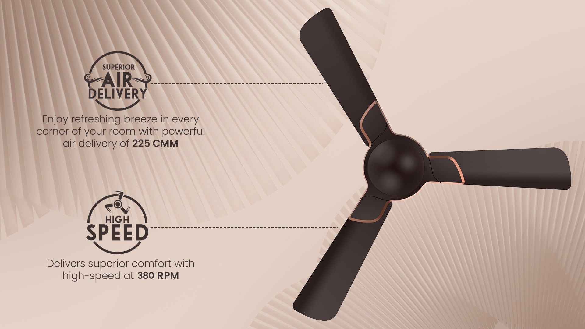 Superior Air Delivery, High Speed