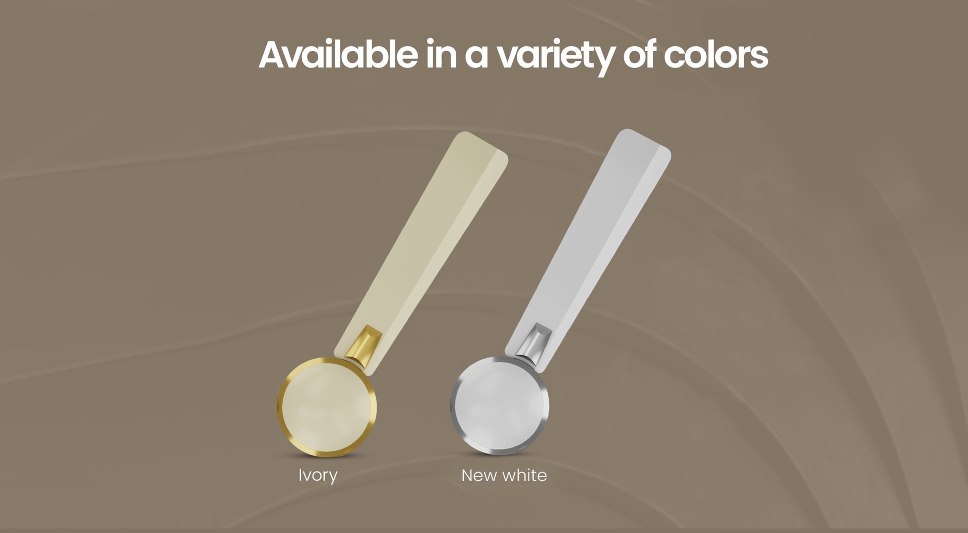 Available in a Variety Colors