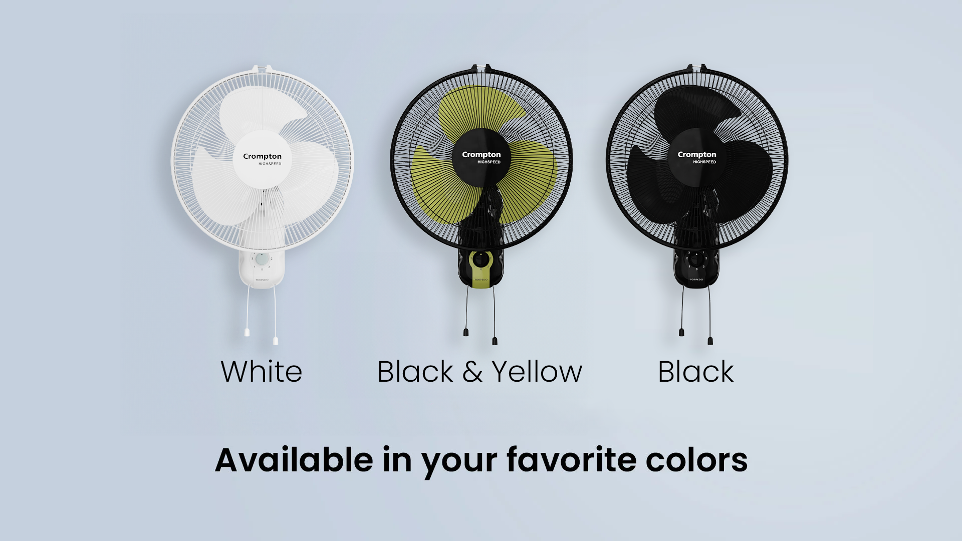 Available In Your Favorite Colors