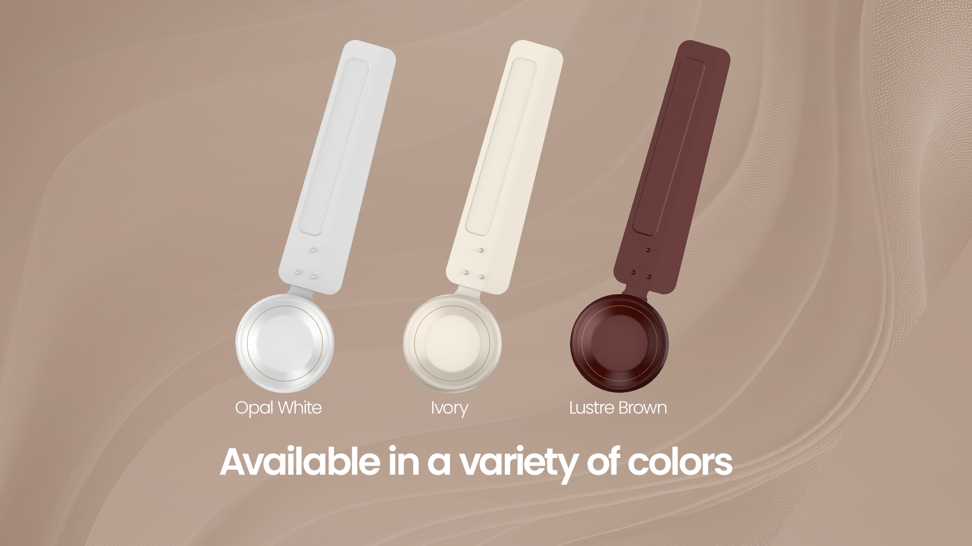 Available in a Variety Of Colors