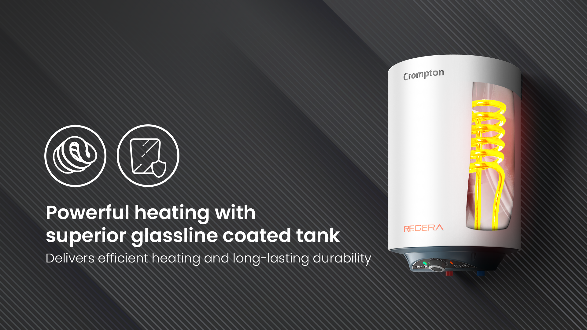 Powerful heating with superior glassline coated tank