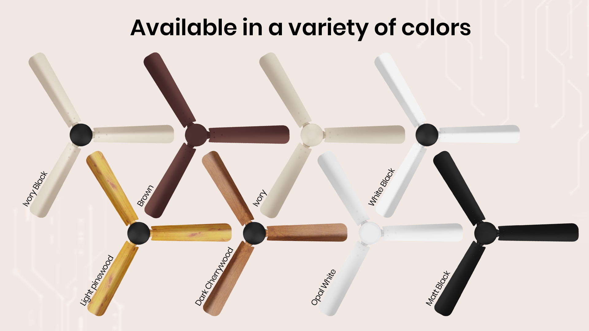 Available in your Favourite Colors