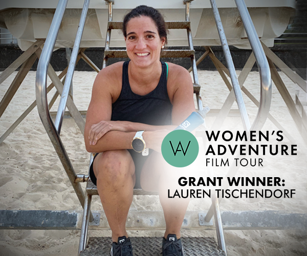 WOMEN'S ADVENTURE FILM FESTIVAL | Lauren Tischendorf: Swimming Against the Tide