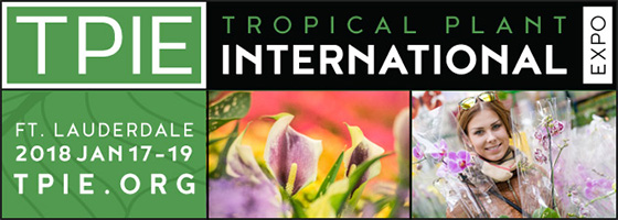 Visit the TPIE Website; TPIE: Tropical Plant International Expo Ft. Lauderdale 2018 Jan 17-19 TPIE.org