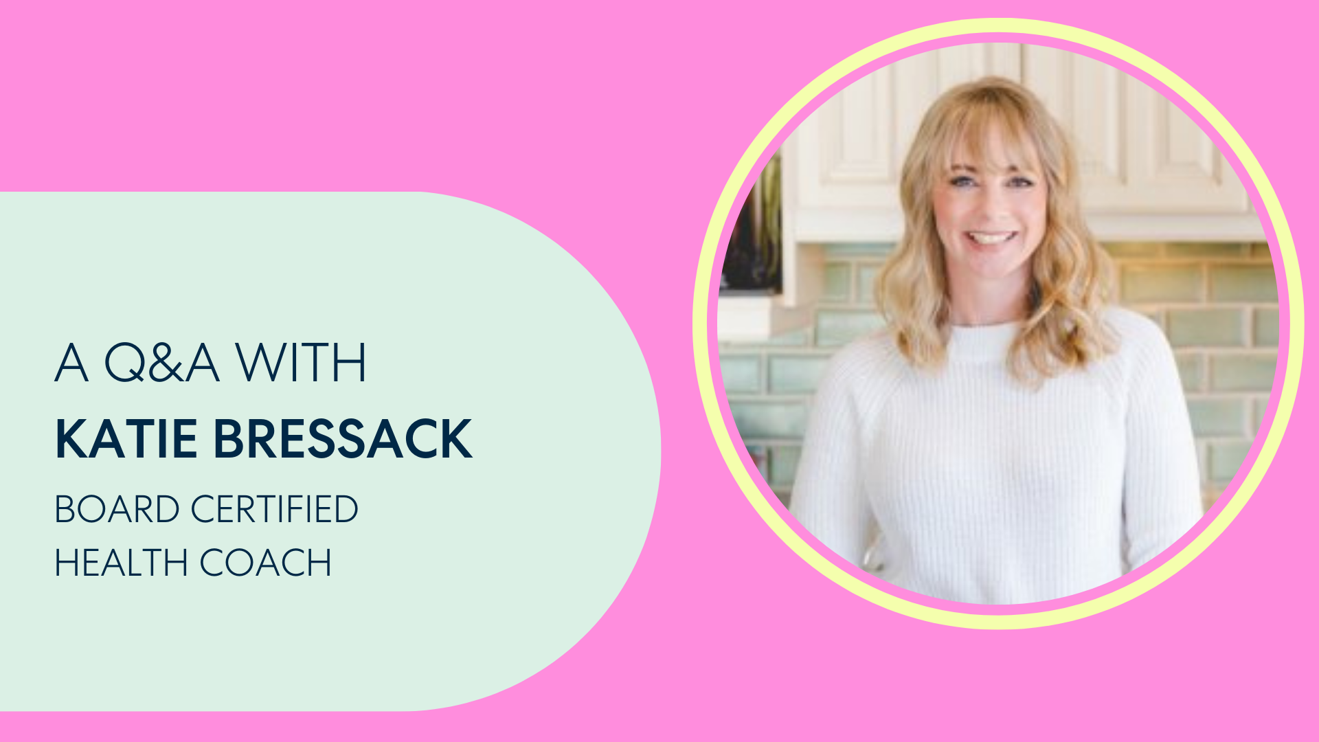 Finding Balance and Trusting Your Body: A Q&A With Katie Bressack