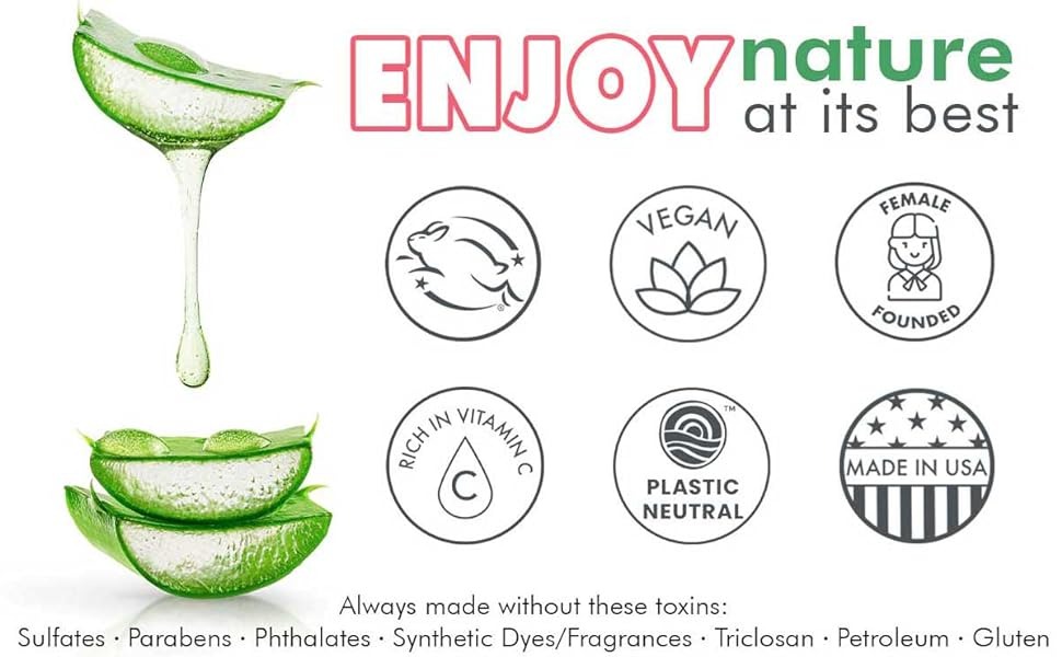 ENJOY nature. Always made without these toxins:
Sulfates • Parabens • Phthalates • Synthetic Dyes/Fragrances • Triclosan • Petroleum • Gluten