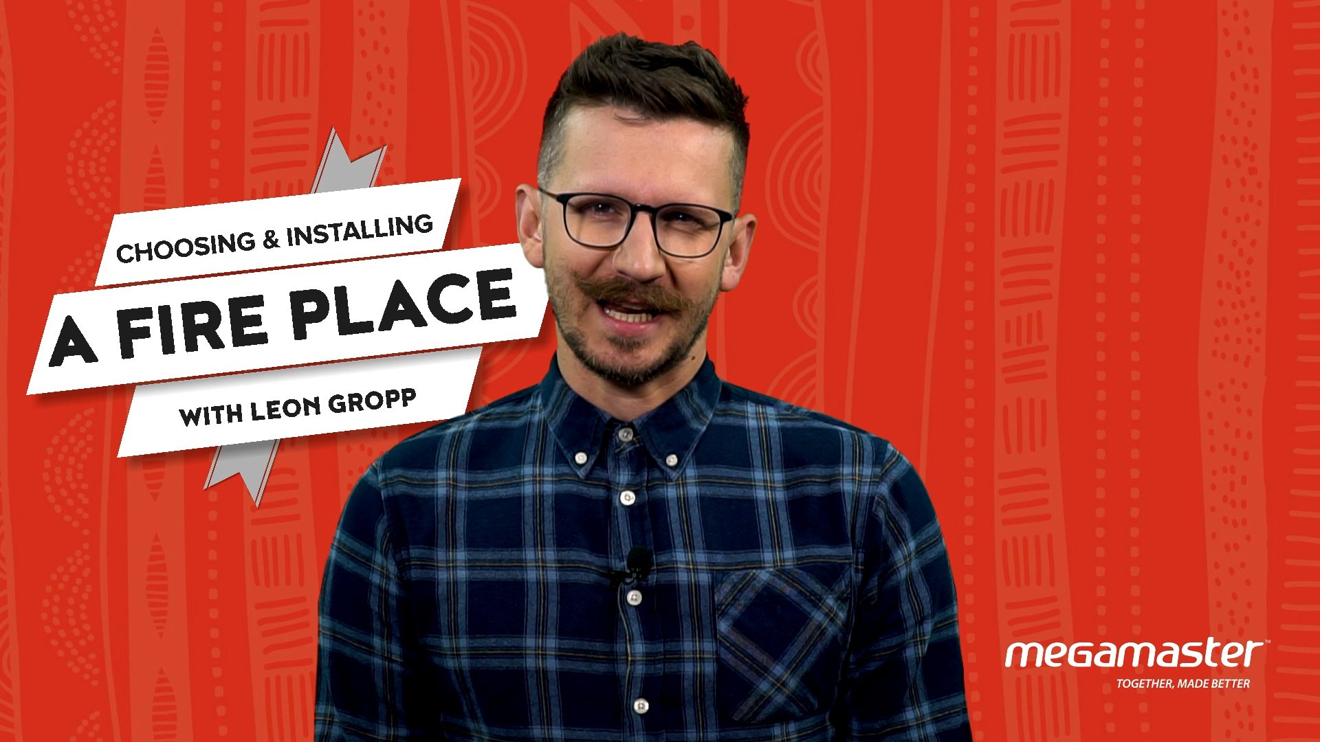 How to with Megamaster Episode 1 - What to consider when installing a fireplace