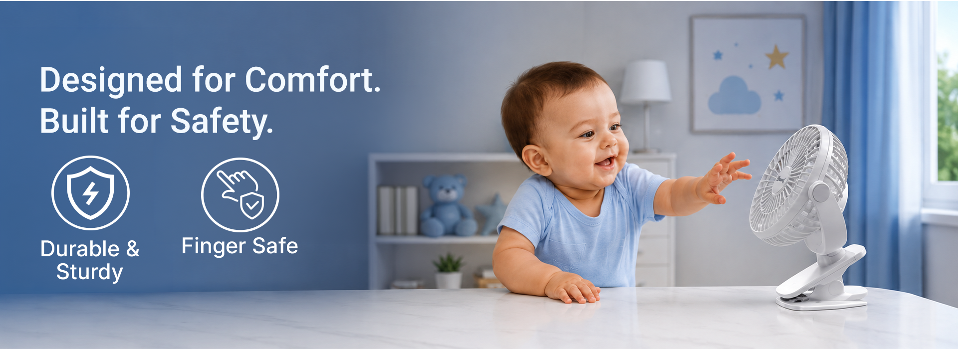 Designed For Comfort, Built For Safety