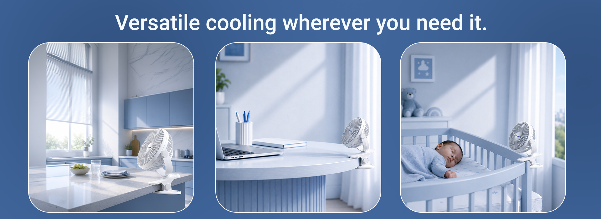Versatile Cooling Wherever You Need It.