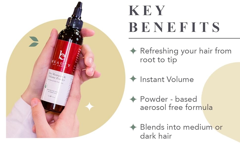 KEY
BENEFITS
• Refreshing your hair from
root to tip
• Instant Volume
• Powder - based
aerosol free formula
• Blends into medium or
dark hair
