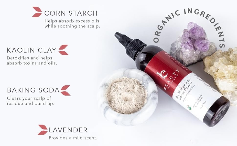 CORN STARCH
Helps absorb excess oils
while soothing the scalp.
KAOLIN CLAY
Detoxifies and helps
absorb toxins and oils.
BAKING SODA
Clears your scalp of
residue and build up.
LAVENDER
Provides a mild scent.