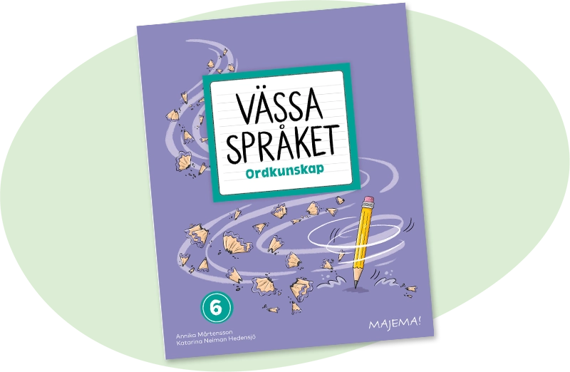 Vässa språket Ordkunskap, åk 6