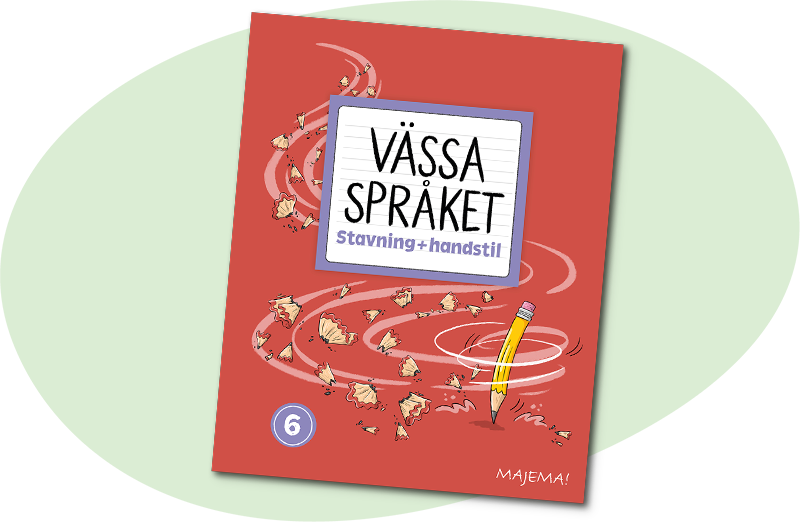 Vässa språket stavning och handstil, åk 6