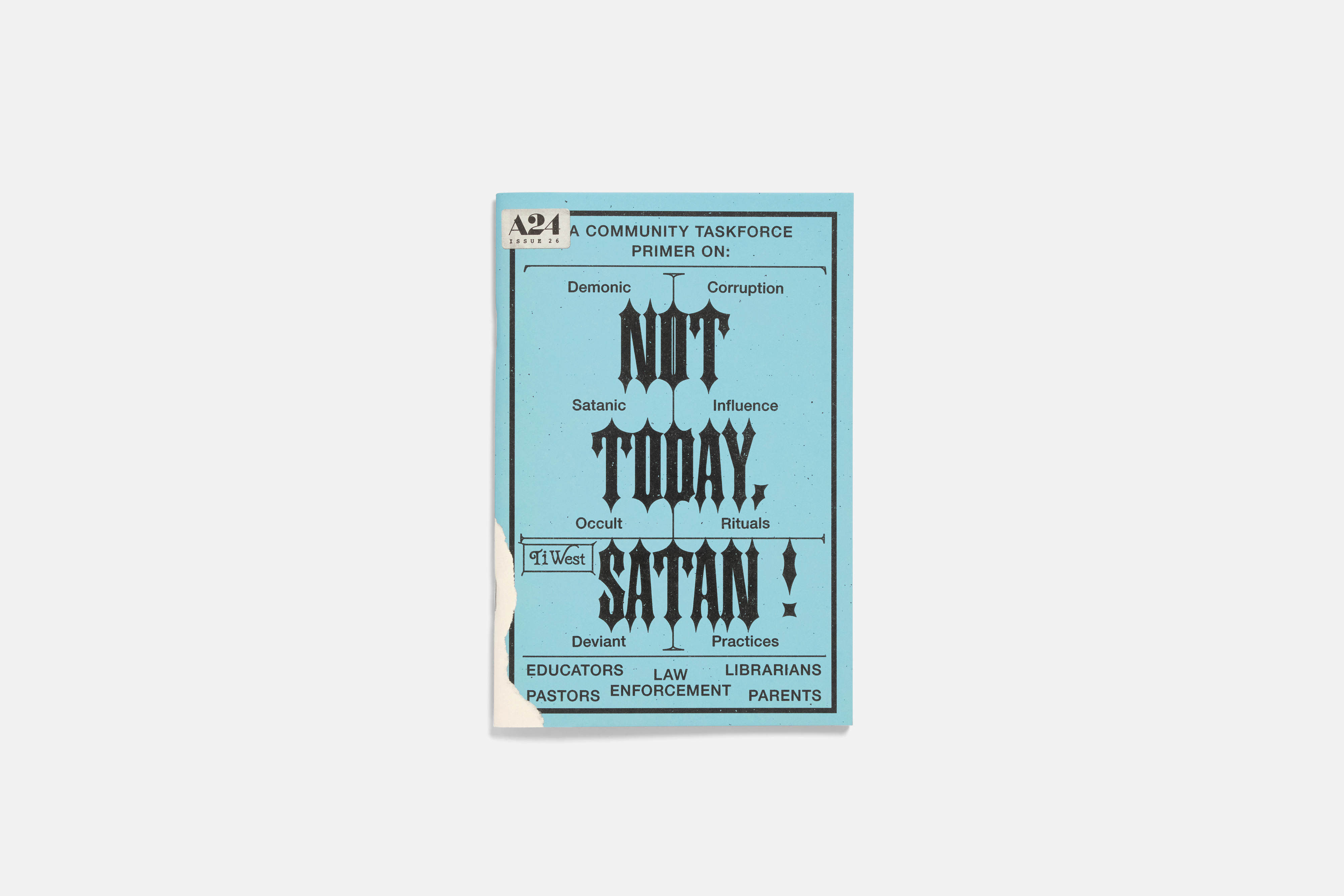 Not Today, Satan! Zine by Ti West – A24 Shop