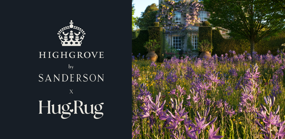 Image with Highgrove Gardens in the background, and the Lock Up and the brands logos Highgrove, Sanderson, and Hug Rug, in the foreground. 