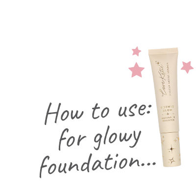 How to use: for glowy foundation
