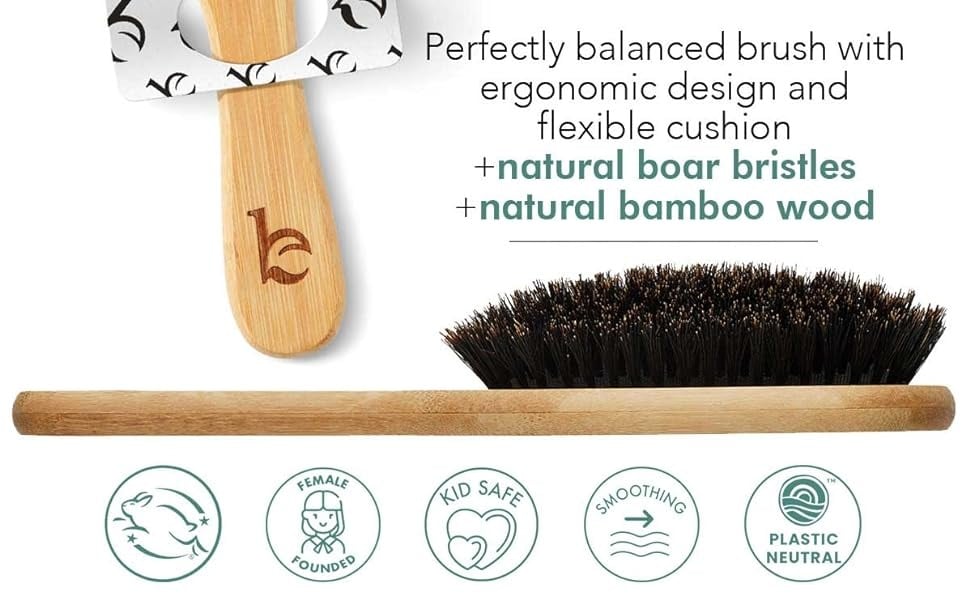 Perfectly balanced brush with ergonomic design and flexible cushion
+natural boar bristles
+natural bamboo wood