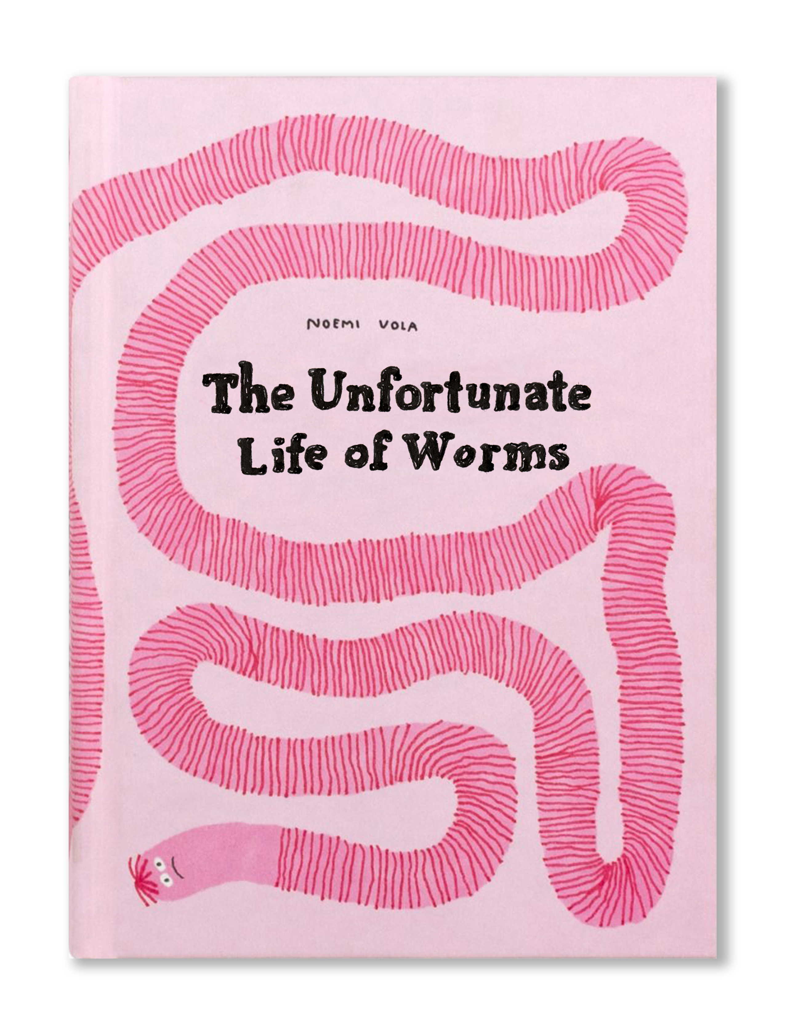 The Unfortunate Life of Worms