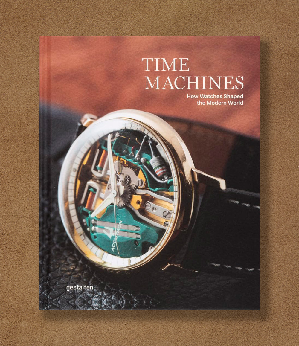 Time Machines: How Watches Shaped the Modern World