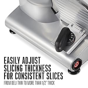 EASILY ADJUST SLICE THICKNESS FOR CONSISTENT SLICES